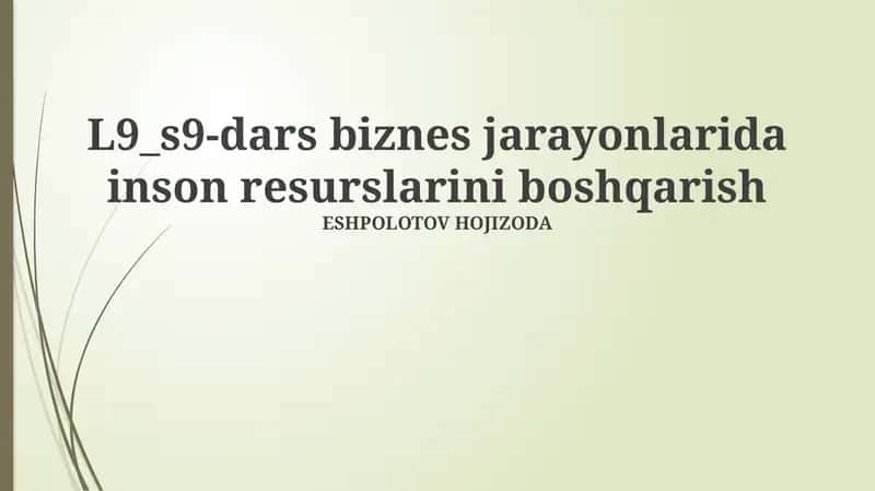 Biznes jarayonlarida inson resurslarini boshqarish 1
