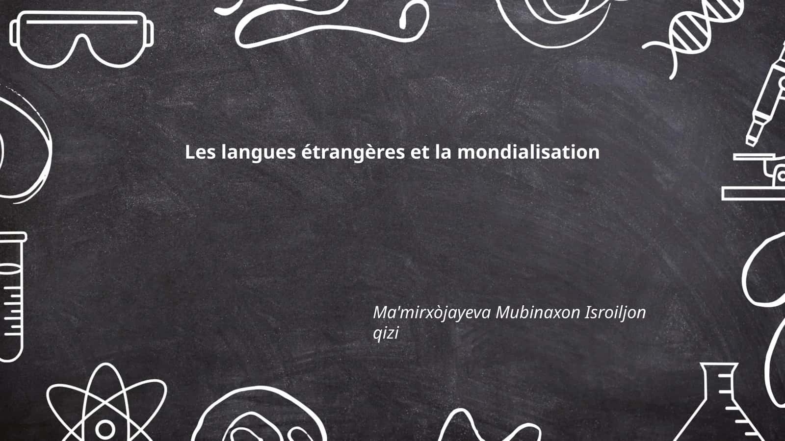 Les langues étrangères et la mondialisation 1