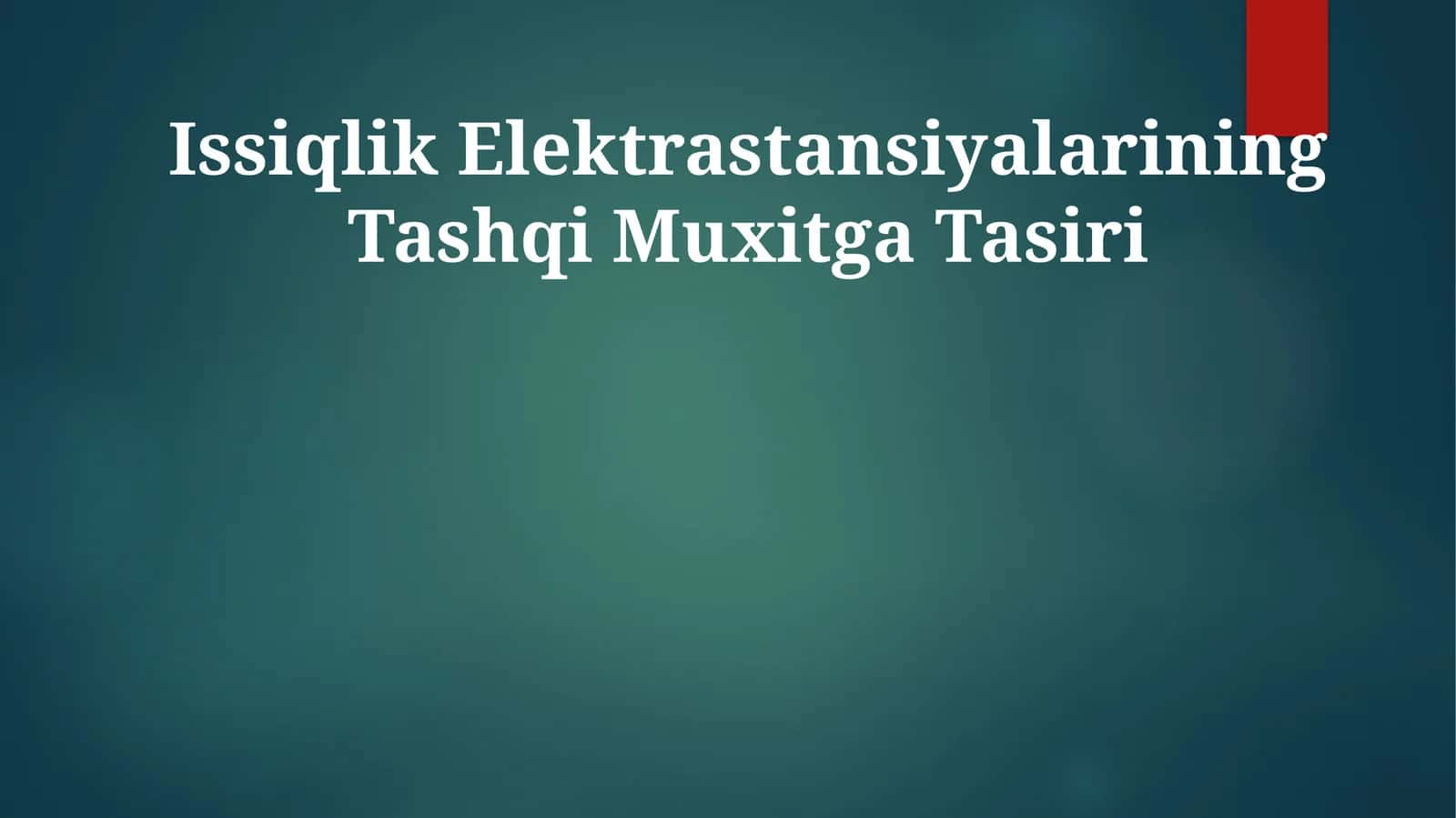 Issiqlik Elektrastansiyalarining Tashqi Muxitga Tasiri 1