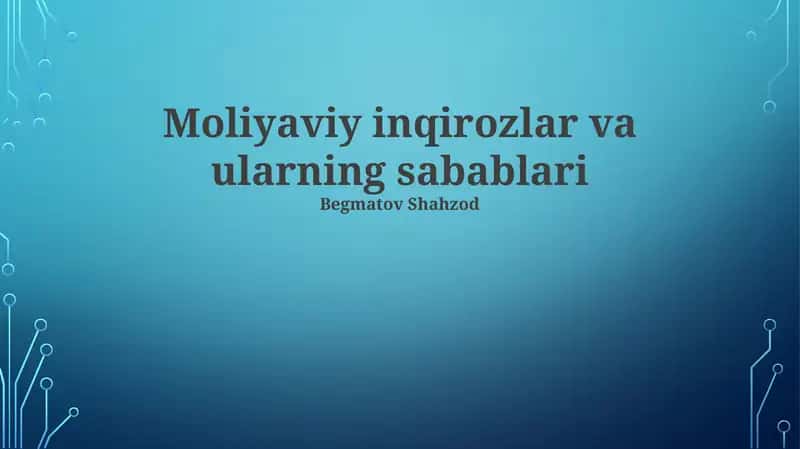 Moliyaviy inqirozlar va ularning sabablari 1