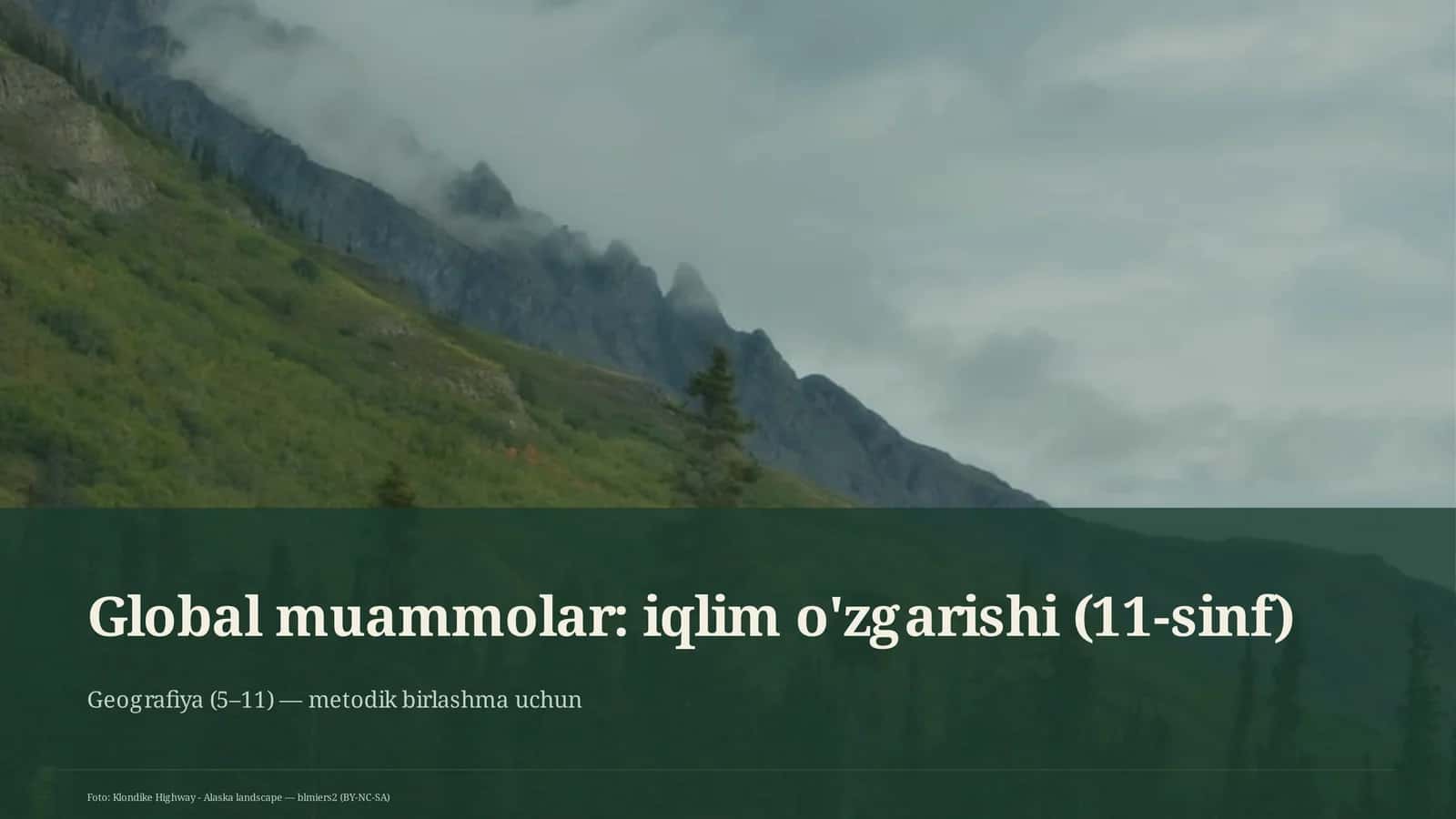 Global muammolar: iqlim o'zgarishi (11-sinf) 1