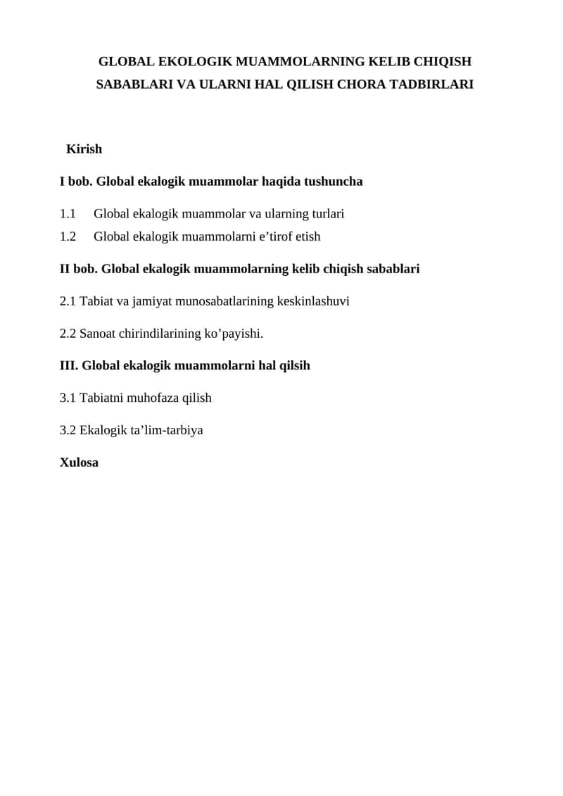GLOBAL EKOLOGIK MUAMMOLARNING KELIB CHIQISH SABABLARI VA ULARNI HAL QILISH CHORA TADBIRLARI 1