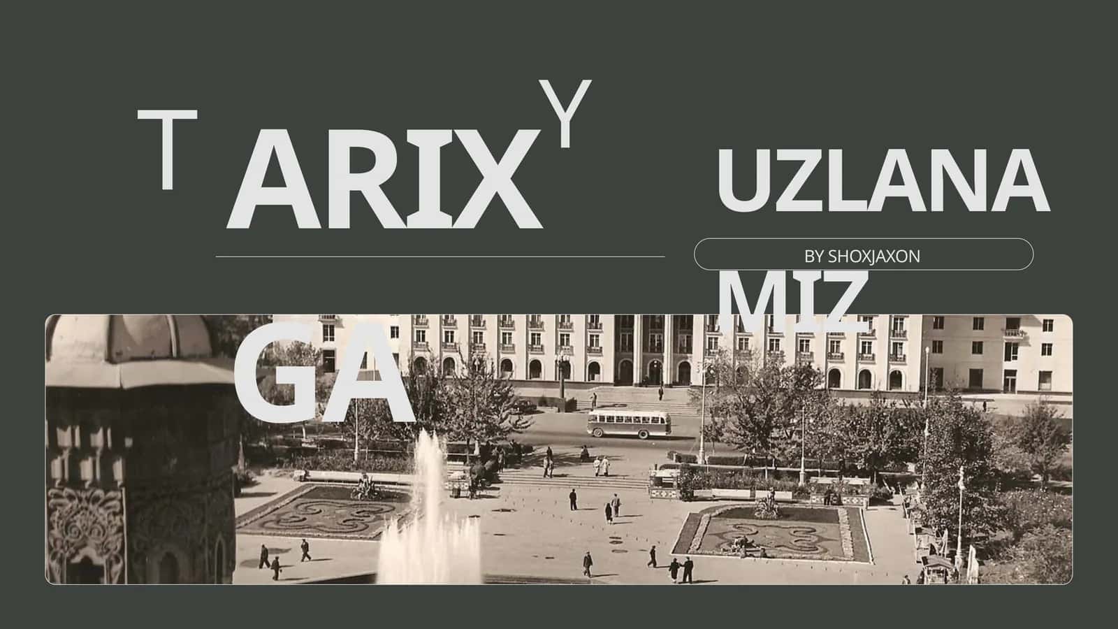 Tarixga yuzlanamiz 1