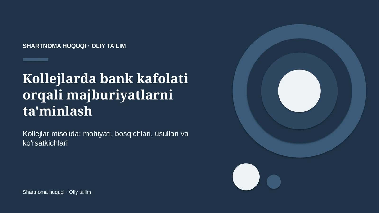 Kollejlarda bank kafolati orqali majburiyatlarni ta'minlash 1