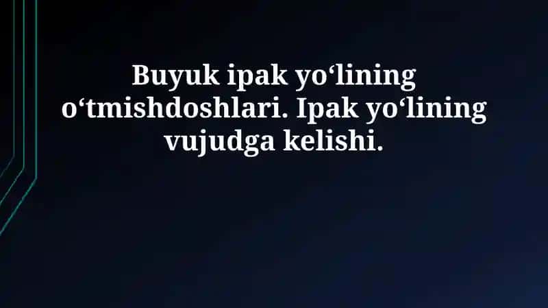 Buyuk ipak yoʻlining oʻtmishdoshlari
