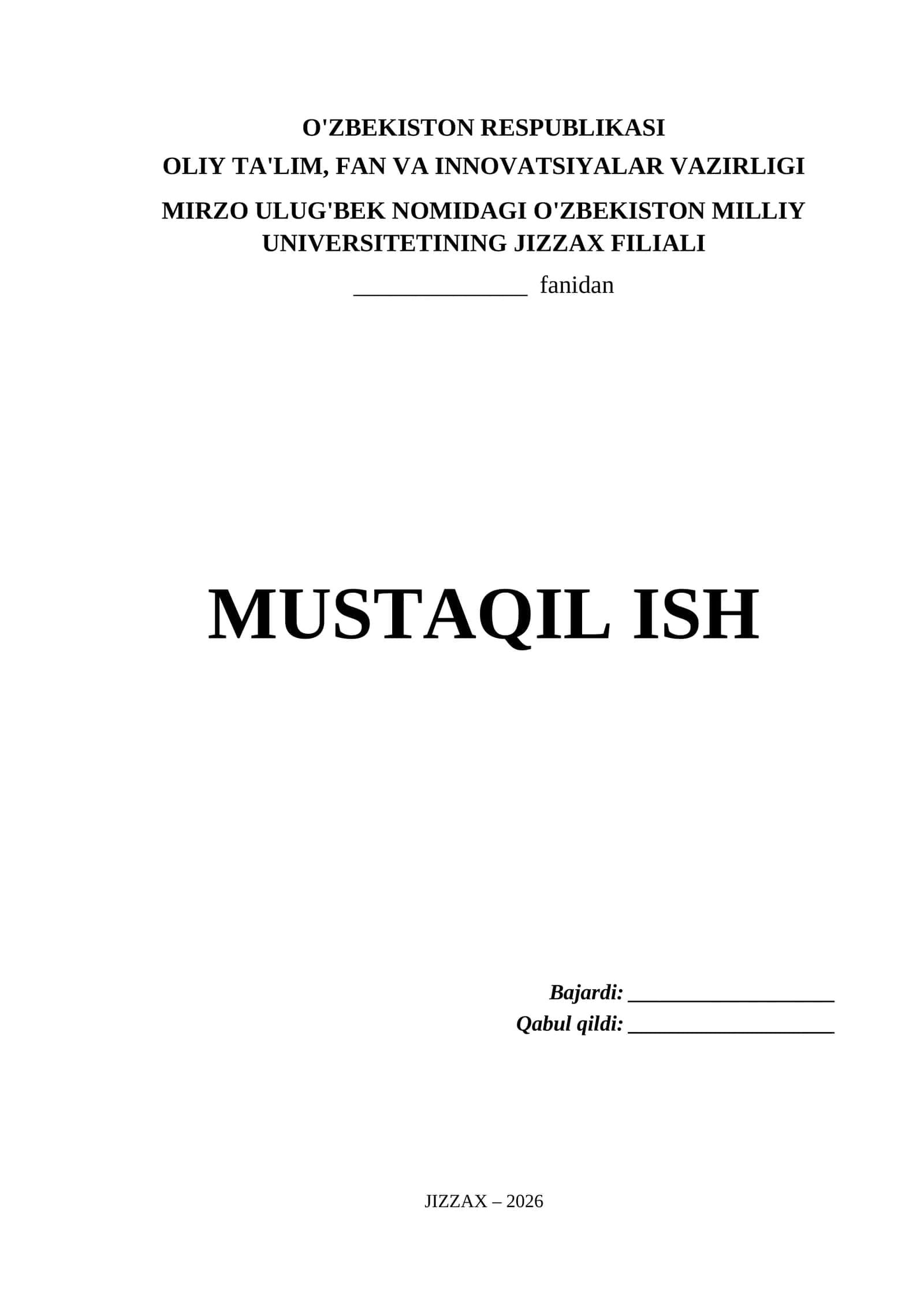 Mirzo Ulug'bek nomidagi O'zbekiston Milliy Universitetining Jizzax Filiali Mustaqil Ish Titul Varaq (.docx) 1