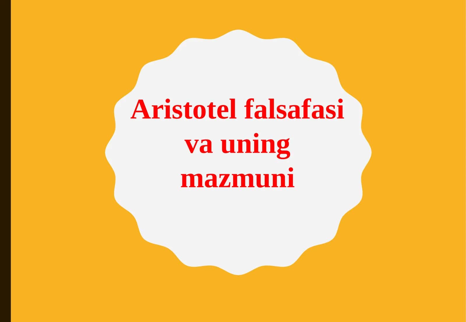 Aristotel falsafasi va uning mazmuni 1