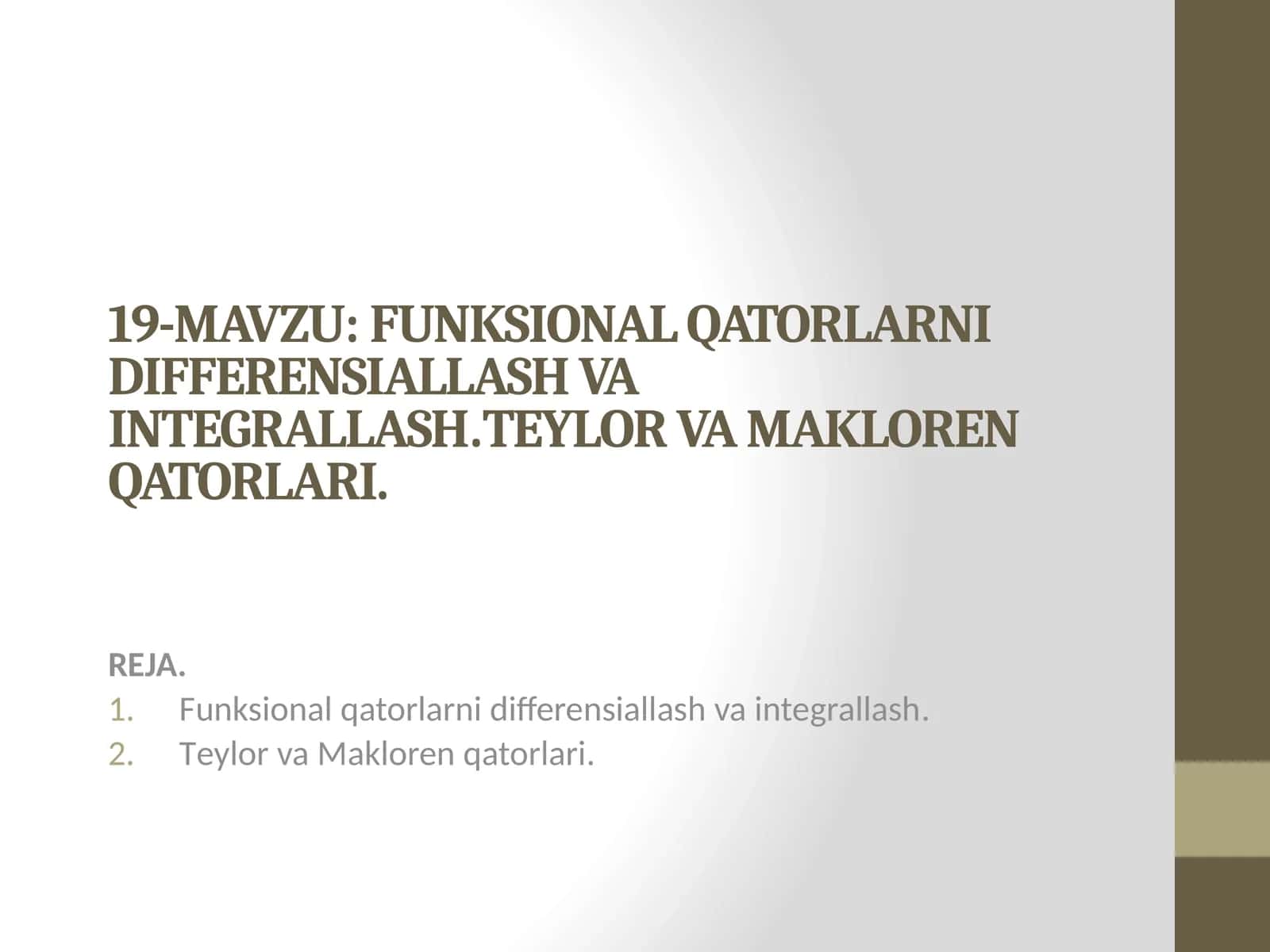 FUNKSIONAL QATORLARNI DIFFERENSIALLASH VA INTEGRALLASH 1