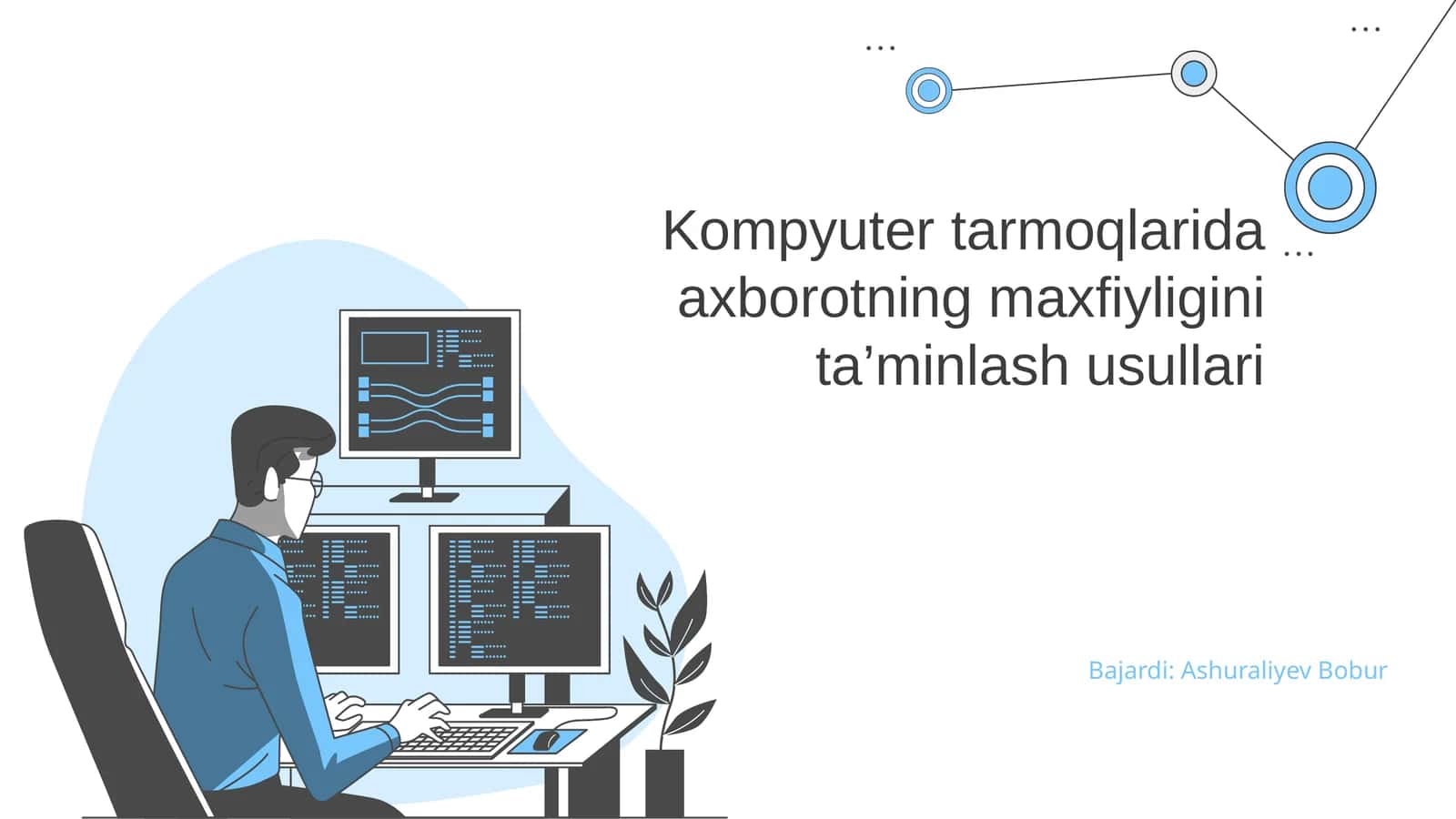 Kompyuter tarmoqlarida axborotning maxfiyligini ta’minlash usullari 1