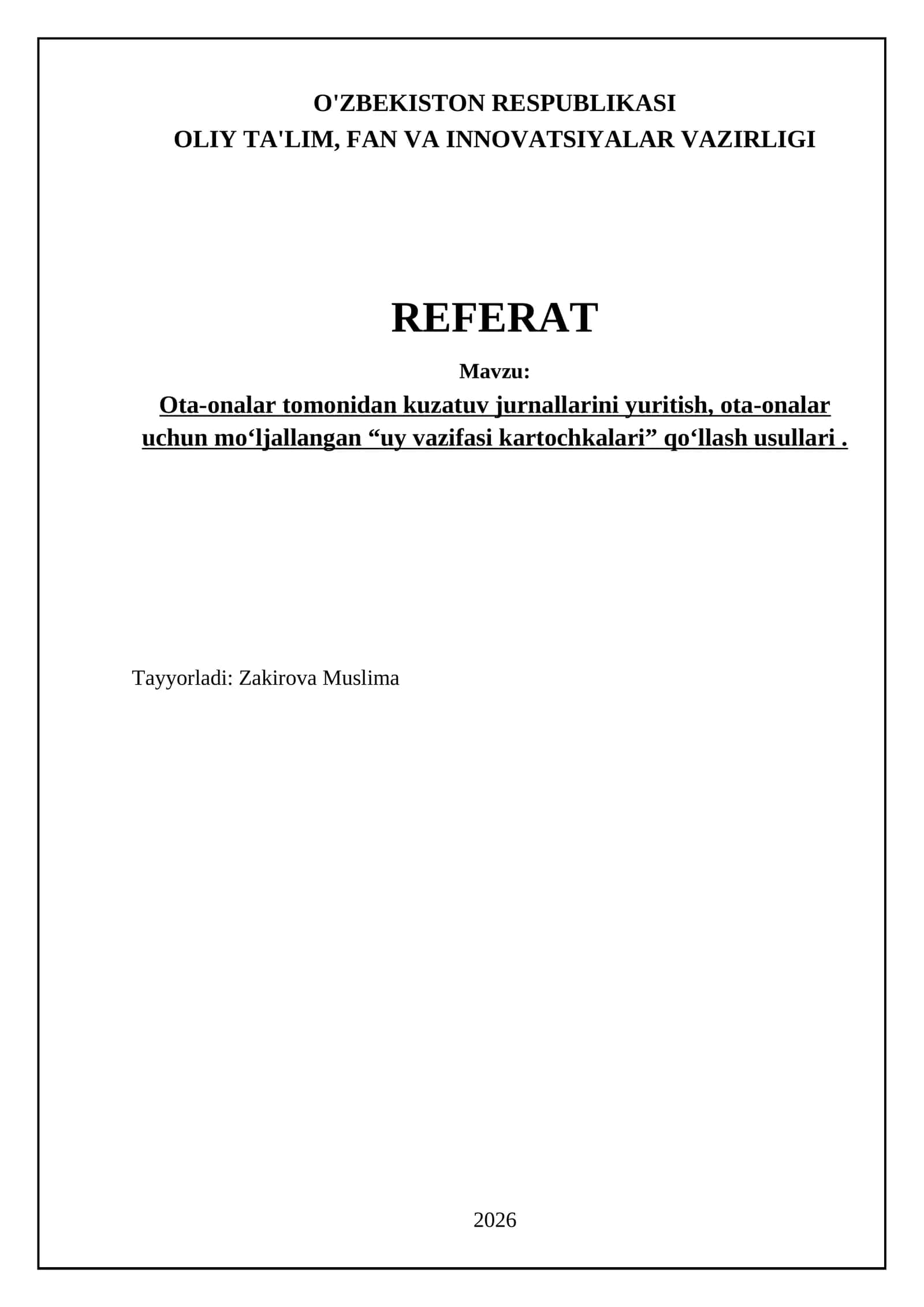 Ota-onalar tomonidan kuzatuv jurnallarini yuritish, ota-onalar uchun mо‘ljallangan “uy vazifasi kartochkalari” qо‘llash usullari 1