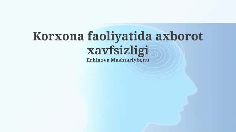 Korxona operatsiyalarida axborot xavfsizligi 1
