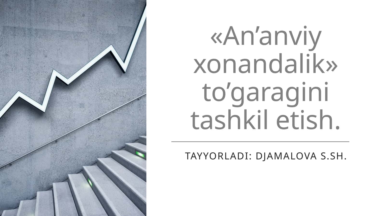 «Аn’anviyxonandalik»to’garaginitashkiletish 1