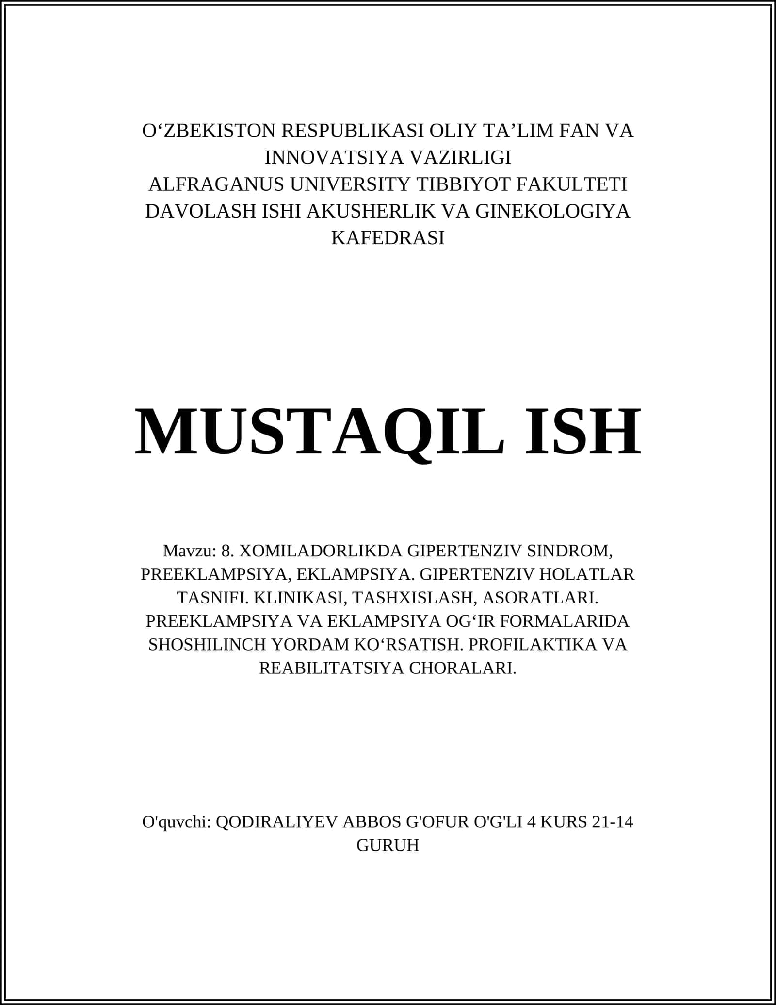 GIPERTENZIV SINDROM, PREEKLAMPSIYA, EKLAMPSIYA DAVOLASH ISHI 1