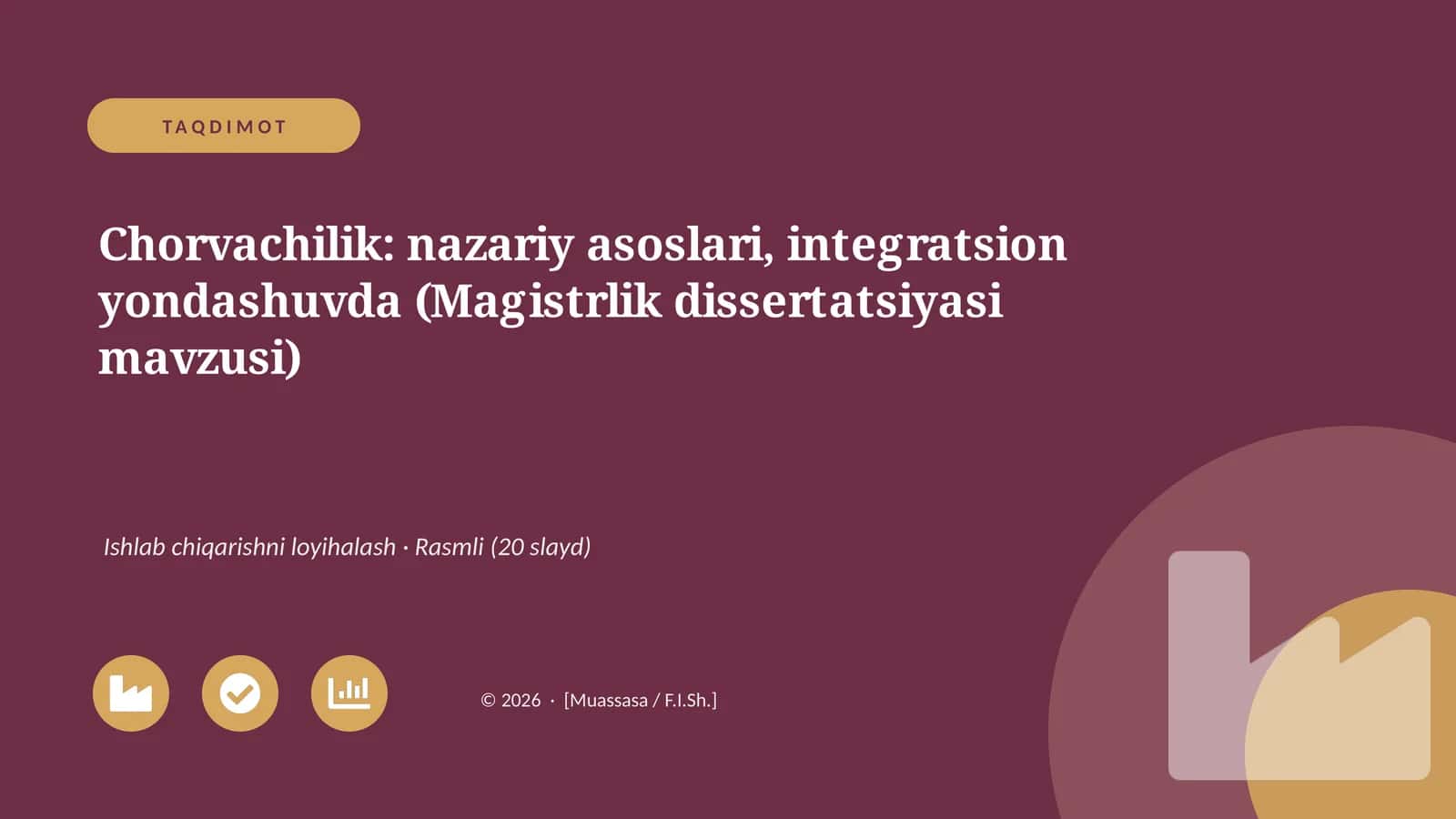 Chorvachilik: nazariy asoslari, integratsion yondashuvda (Magistrlik dissertatsiyasi mavzusi) 1