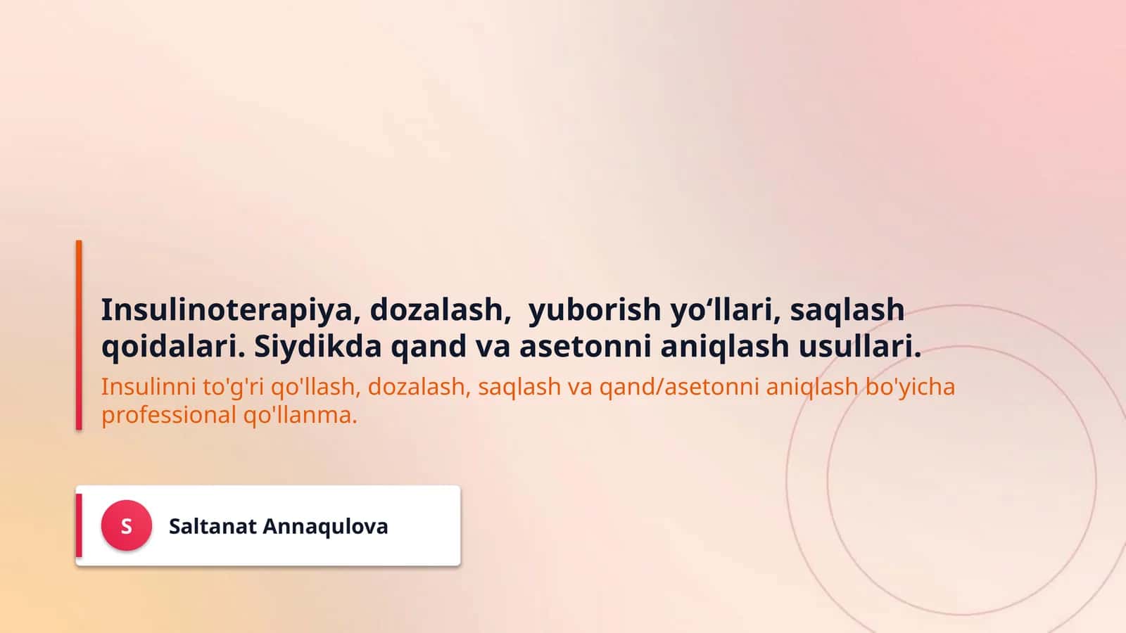 Insulinoterapiya, dozalash,  yuborish yo‘llari, saqlash qoidalari. Siydikda qand va asetonni aniqlash usullari. 1