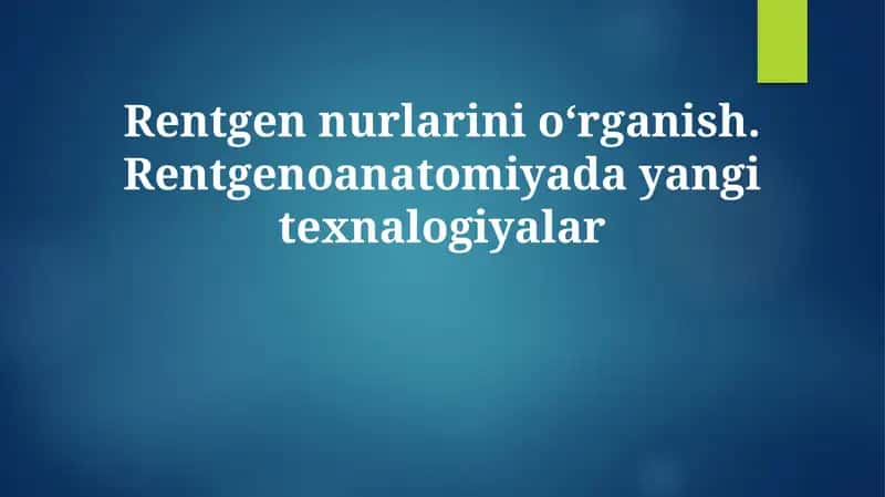 Rentgen nurlari 1