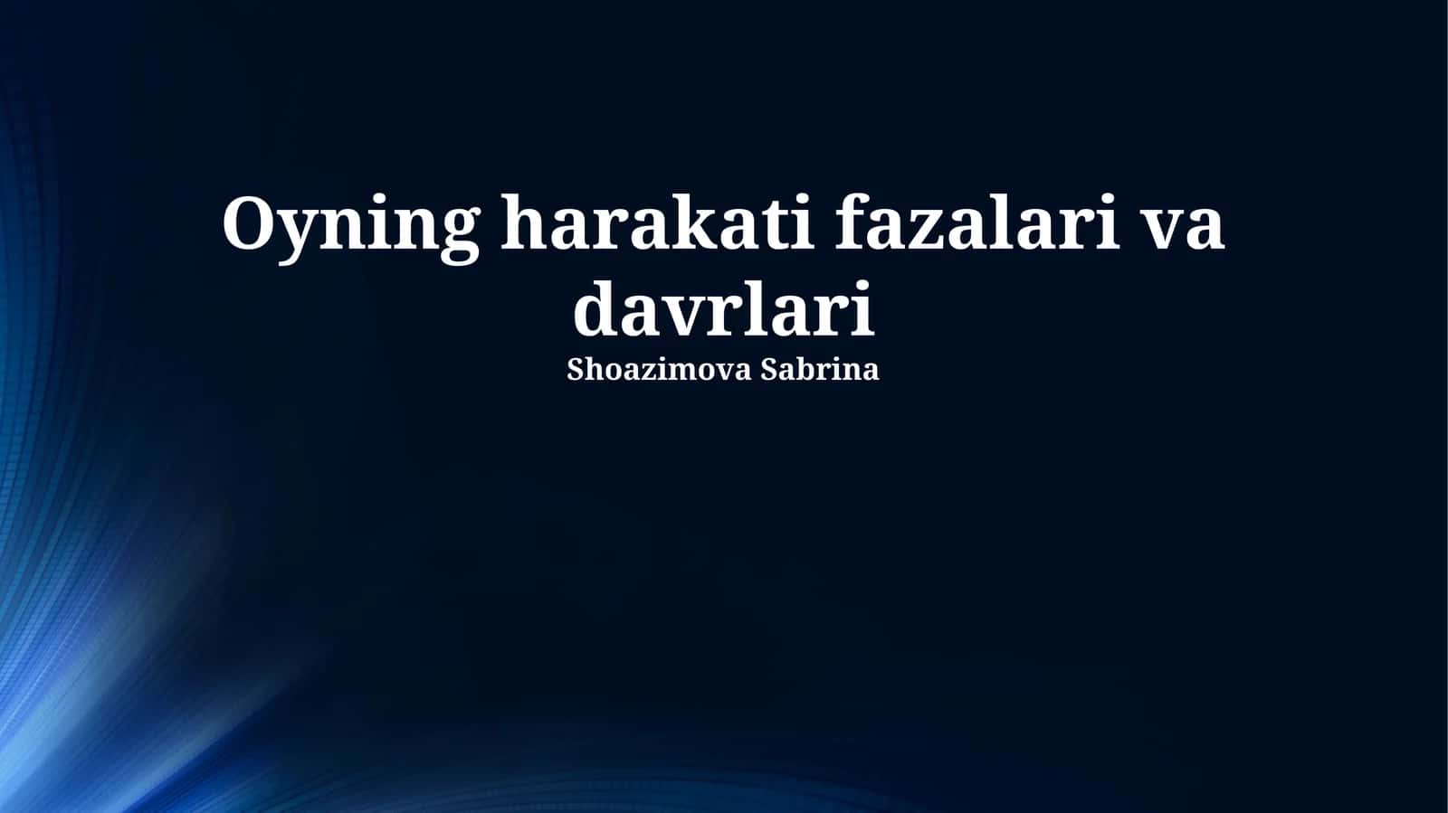 Harakatning turlari va davrlari 1
