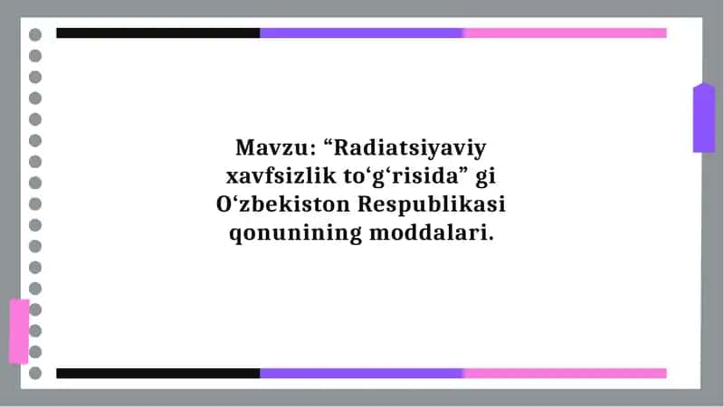 Radiatsiyaviy xavfsizlik to‘g‘risida qonunlar moddalari 1