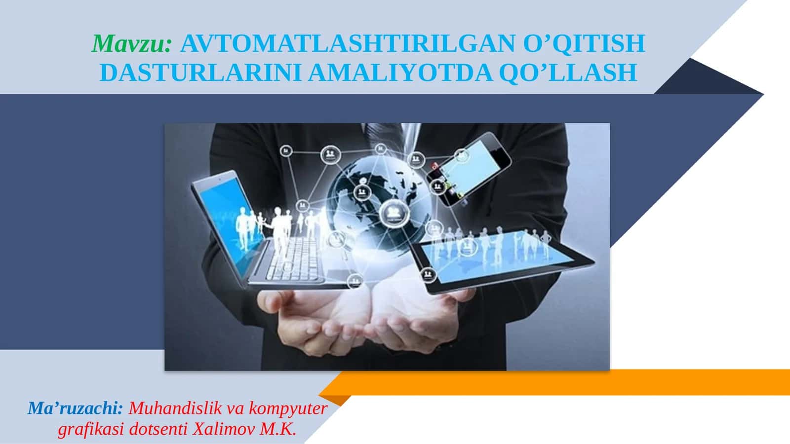 AVTOMATLASHTIRILGAN O’QITISH DASTURLARINIAMALIYOTDAQO’LLASH 1