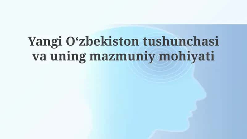 Yangi O'zbekistonning asosiy tamoyillari va qadriyatlar 1
