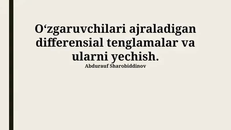 Ajraluvchi O'zgaruvchili Differensial Tenglamalar 1