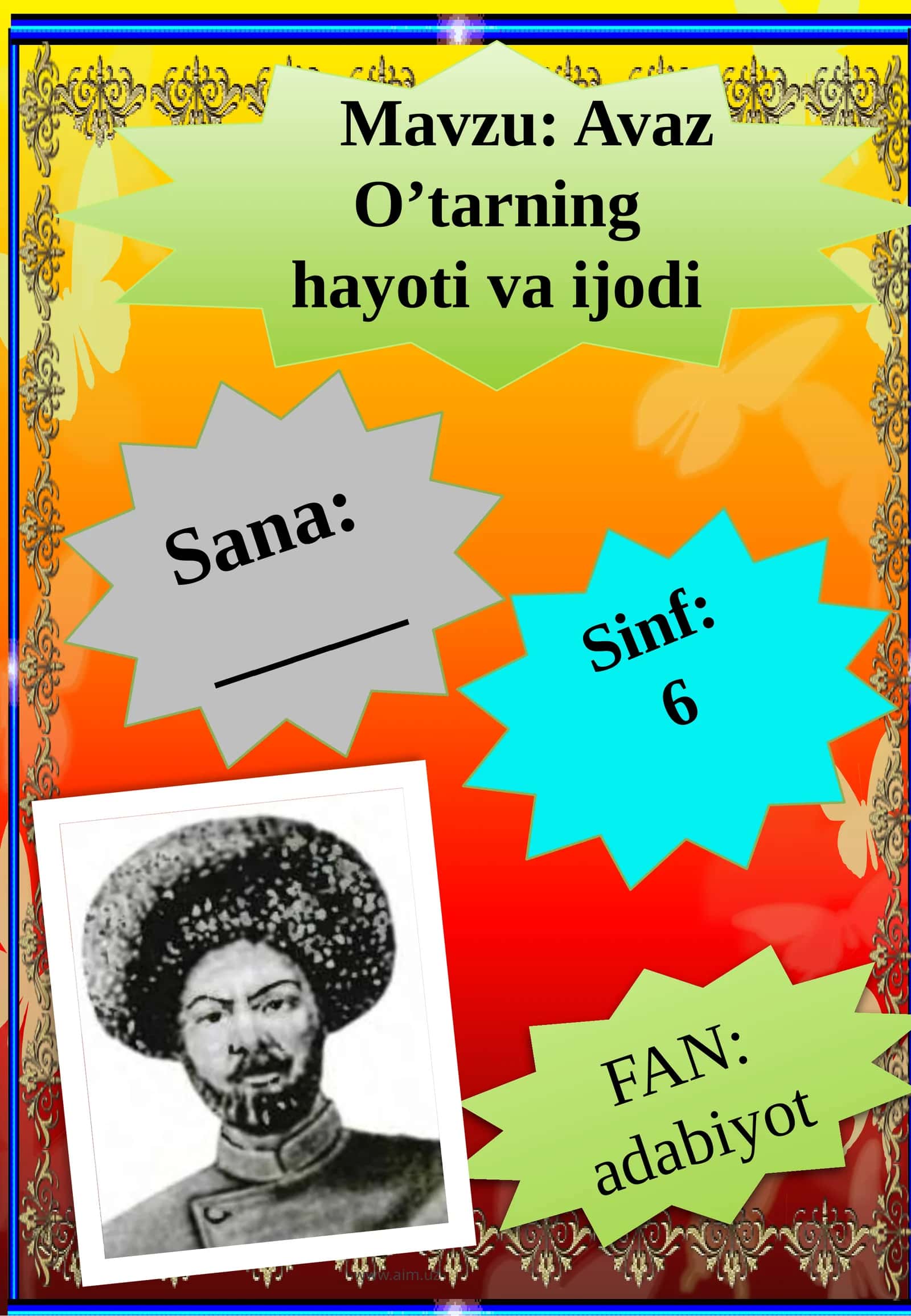 6-sinf Adabiyot fanidan Avaz O'tar hayoti va ijodi dars ishlanma 1