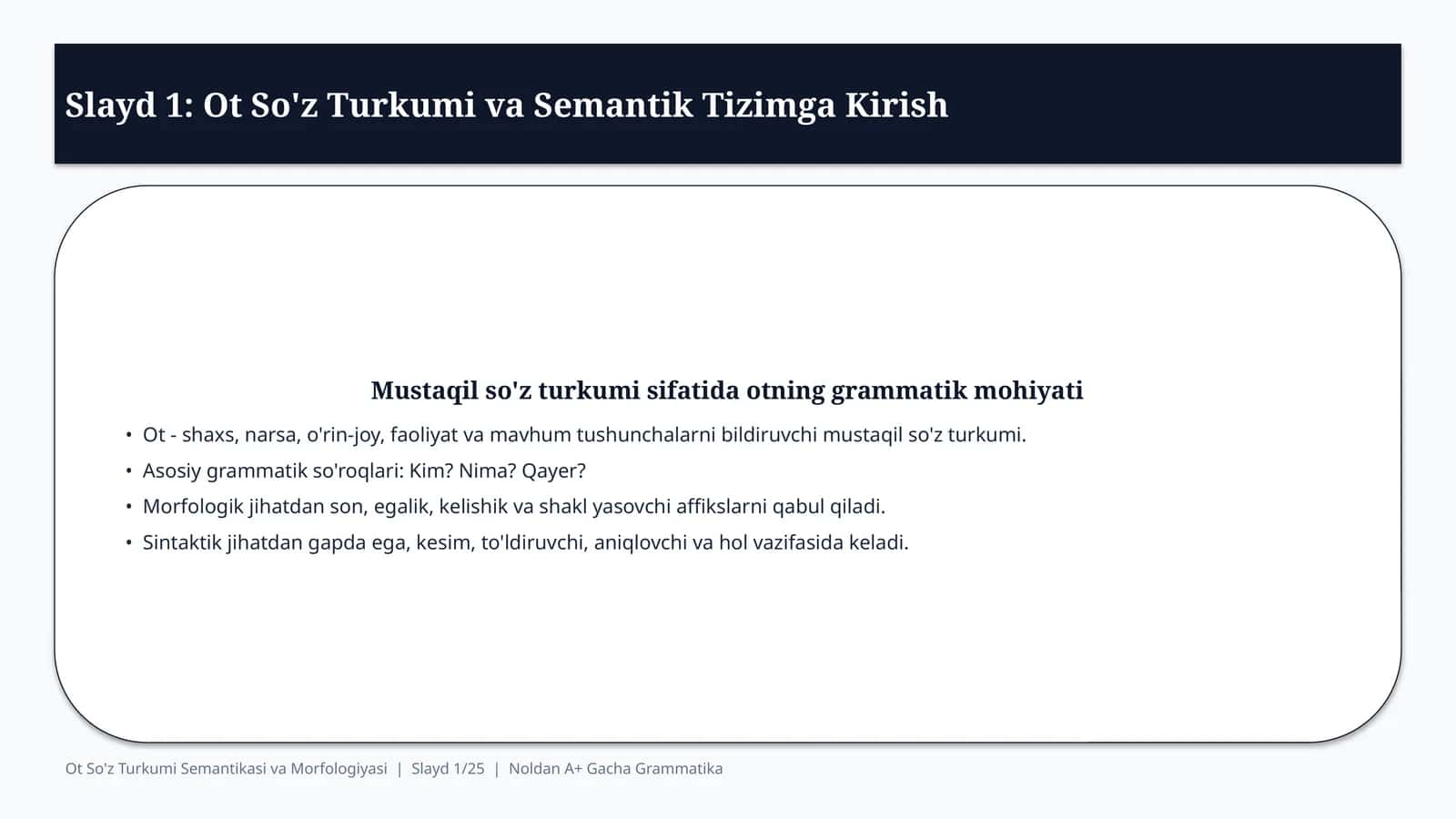 Ot So'z Turkumi va Semantik Tizimga Kirish 1