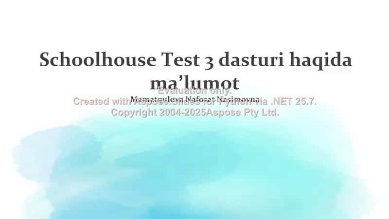 Schoolhouse Test 3 dasturi 1