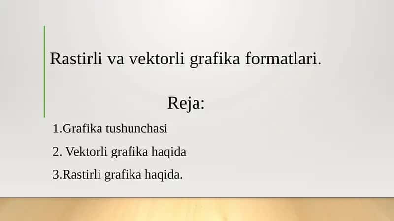 Rastirli va vektorli grafika formatlari 1