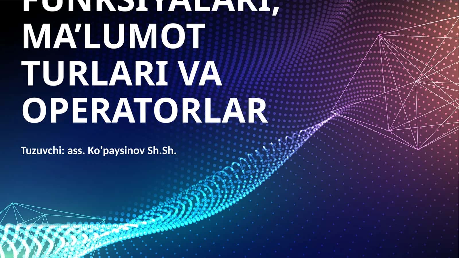 PYTHONDA KIRITISH VA CHIQARISH FUNKSIYALARI 1