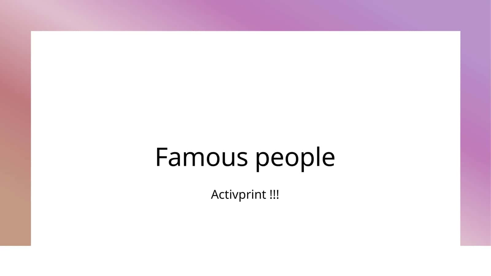 Famous people 1