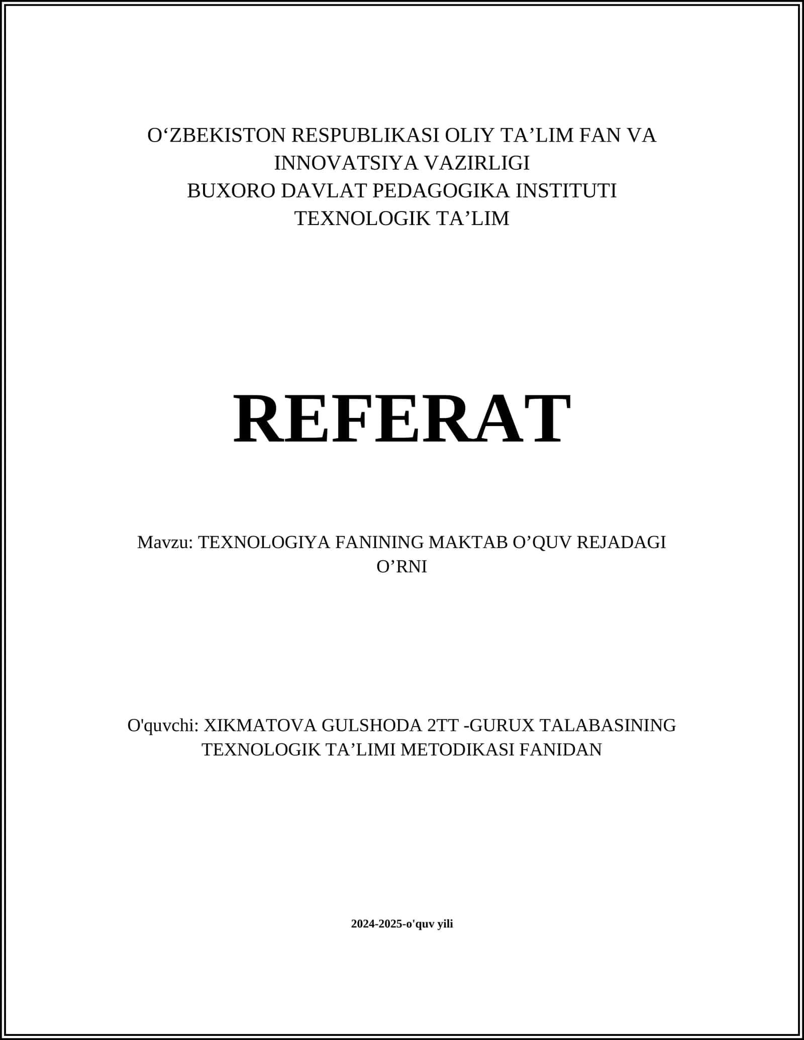 TEXNOLOGIYA FANINING MAKTAB O’QUV REJADAGI O’RNI 1