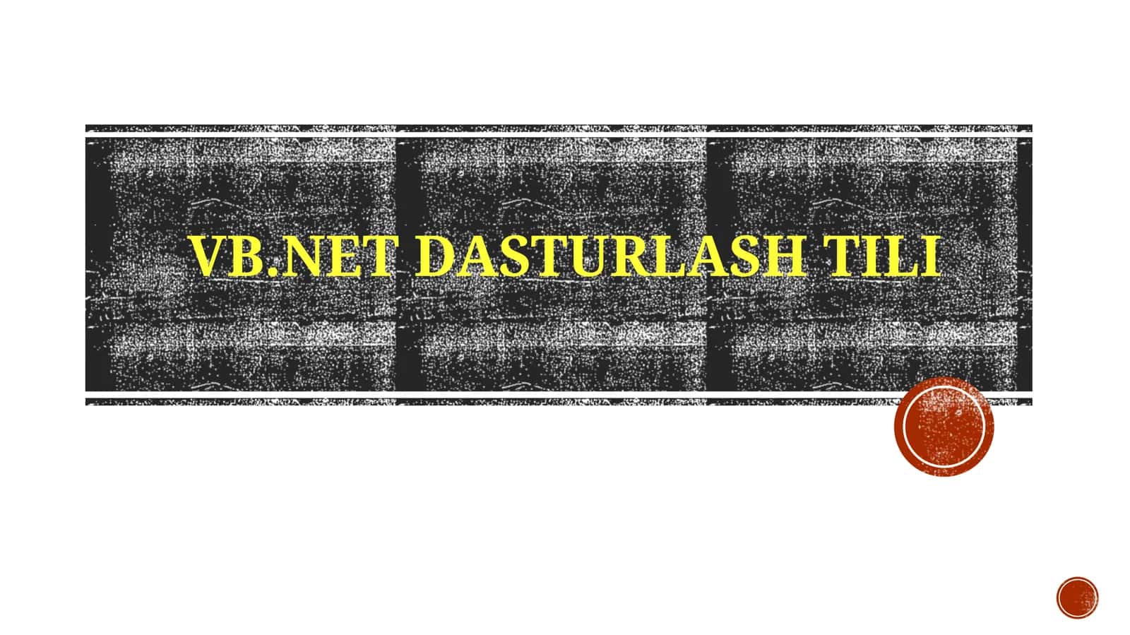 VB.NET DASTURLASH TILI 1