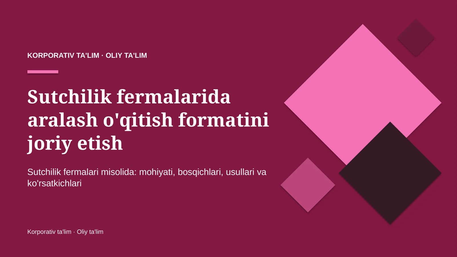 Sutchilik fermalarida aralash o'qitish formatini joriy etish 1