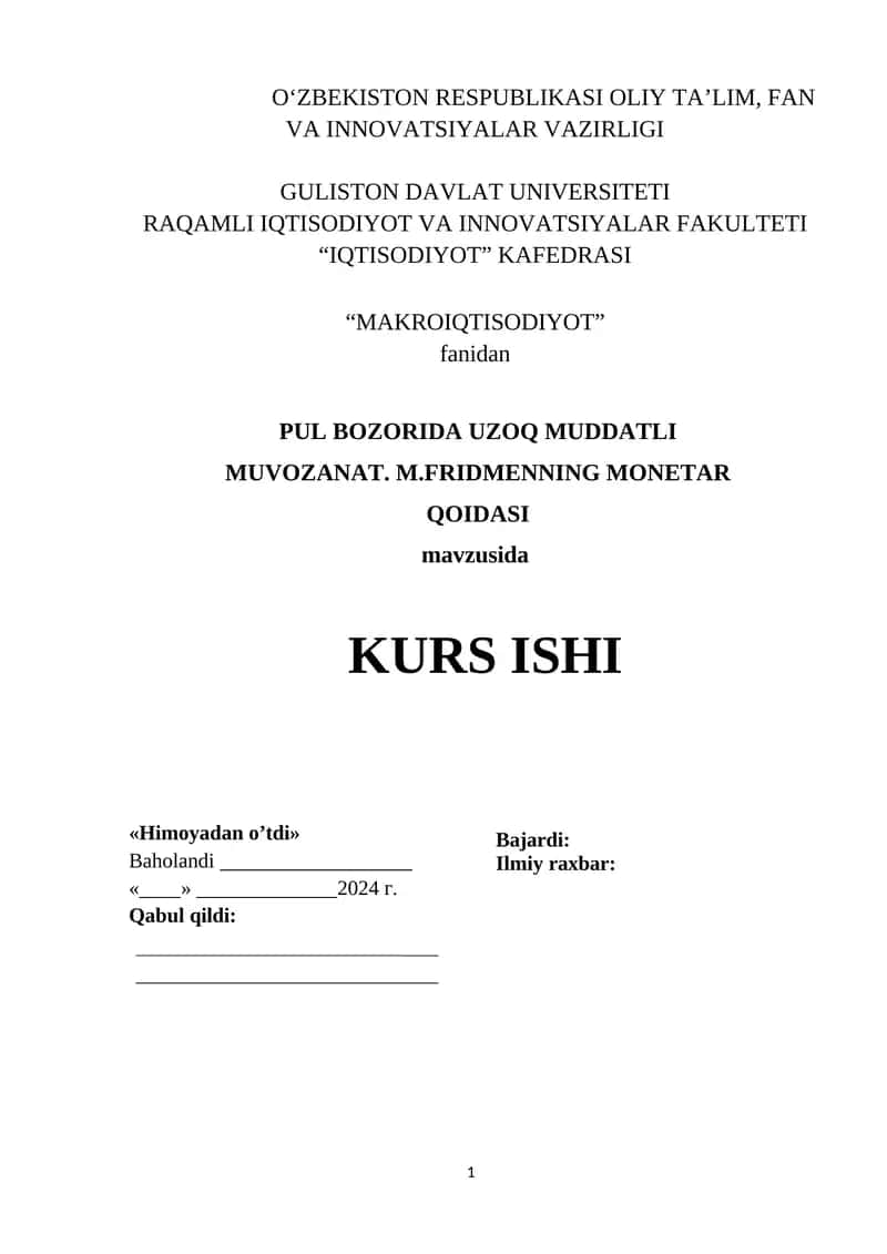 PUL BOZORIDA UZOQ MUDDATLI MUVOZANAT. M.FRIDMENNING MONETAR QOIDASI 1