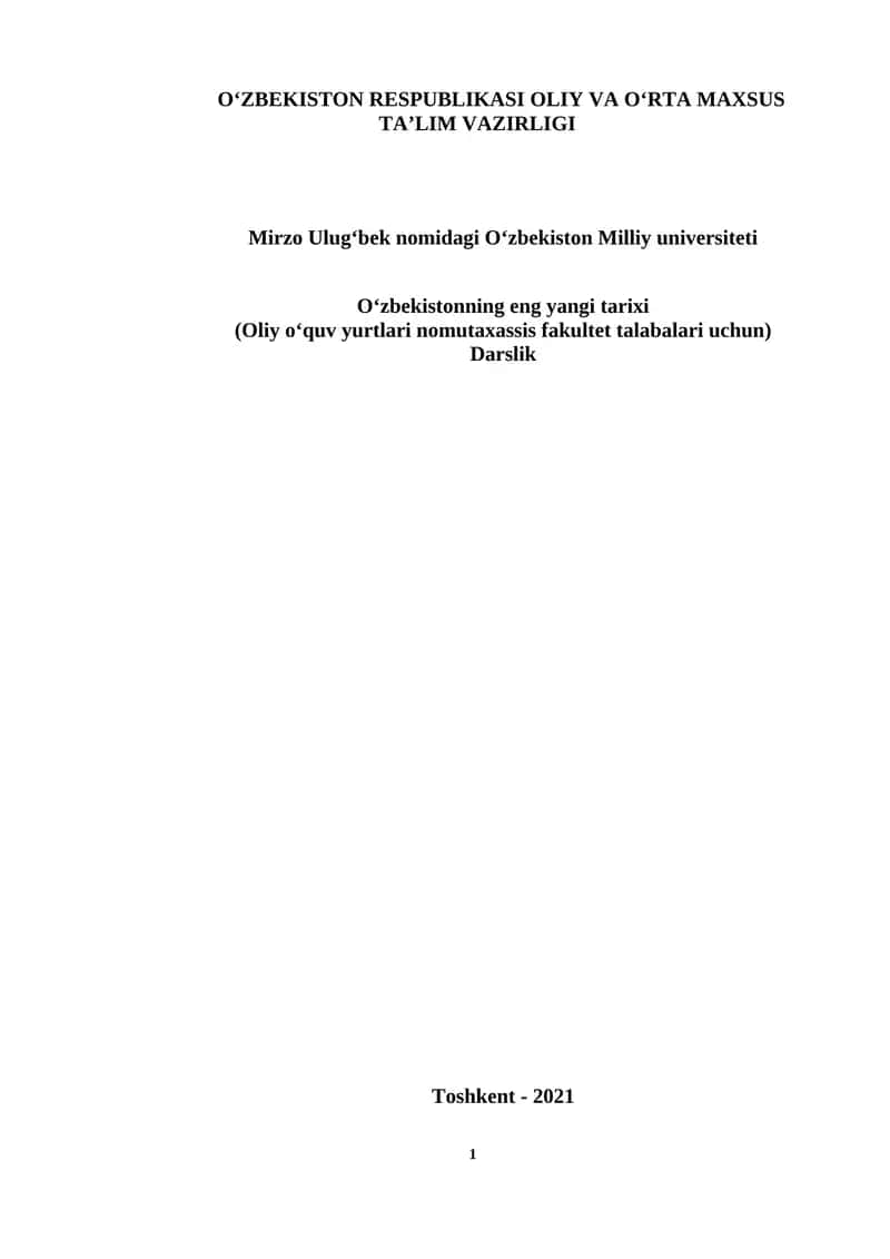 O‘zbekistonning eng yangi tarixi (Oliy o‘quv yurtlari nomutaxassis fakultet talabalari uchun) 1