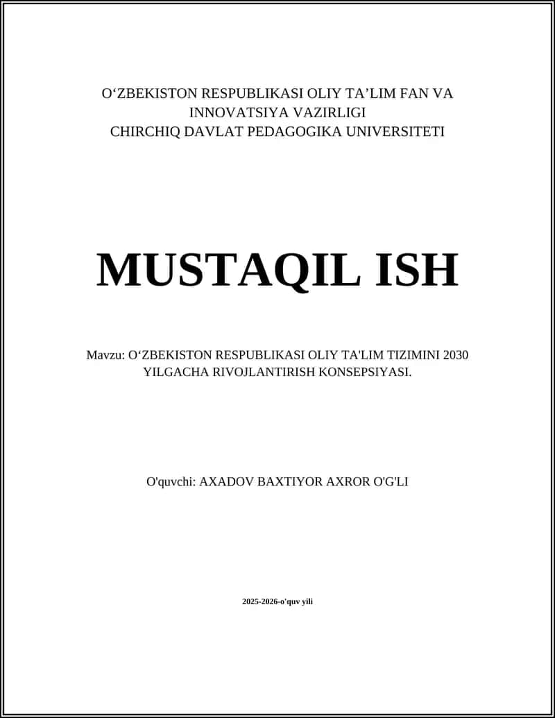 OʻZBEKISTON RESPUBLIKASI OLIY TA'LIM TIZIMINI 2030 YILGACHA RIVOJLANTIRISH KONSEPSIYASI 1