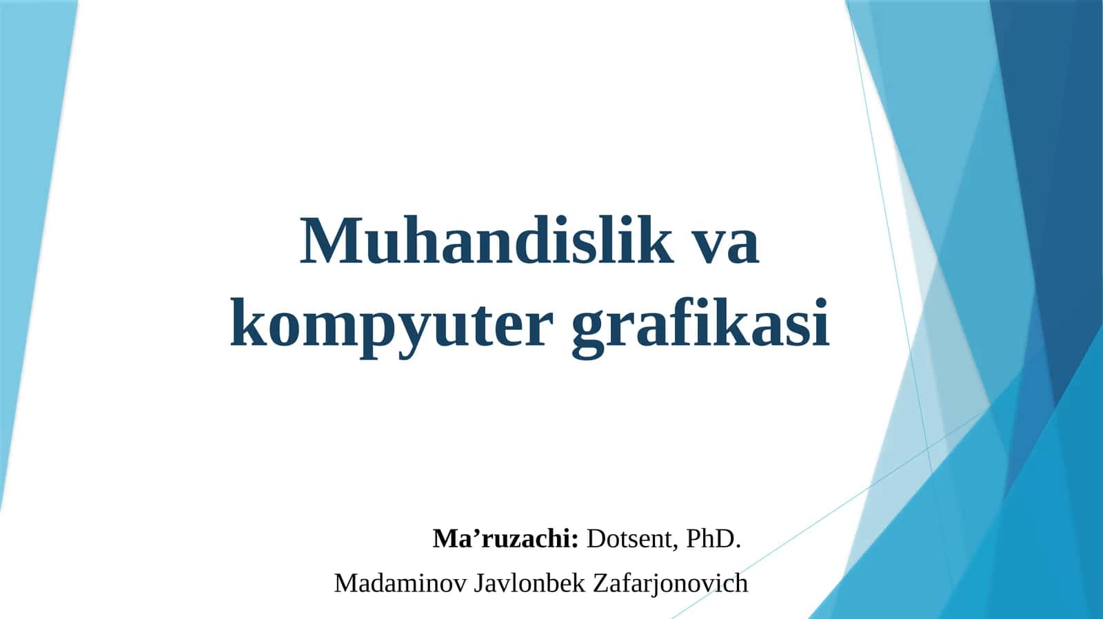 Muhandislik va kompyuter grafikasi 1