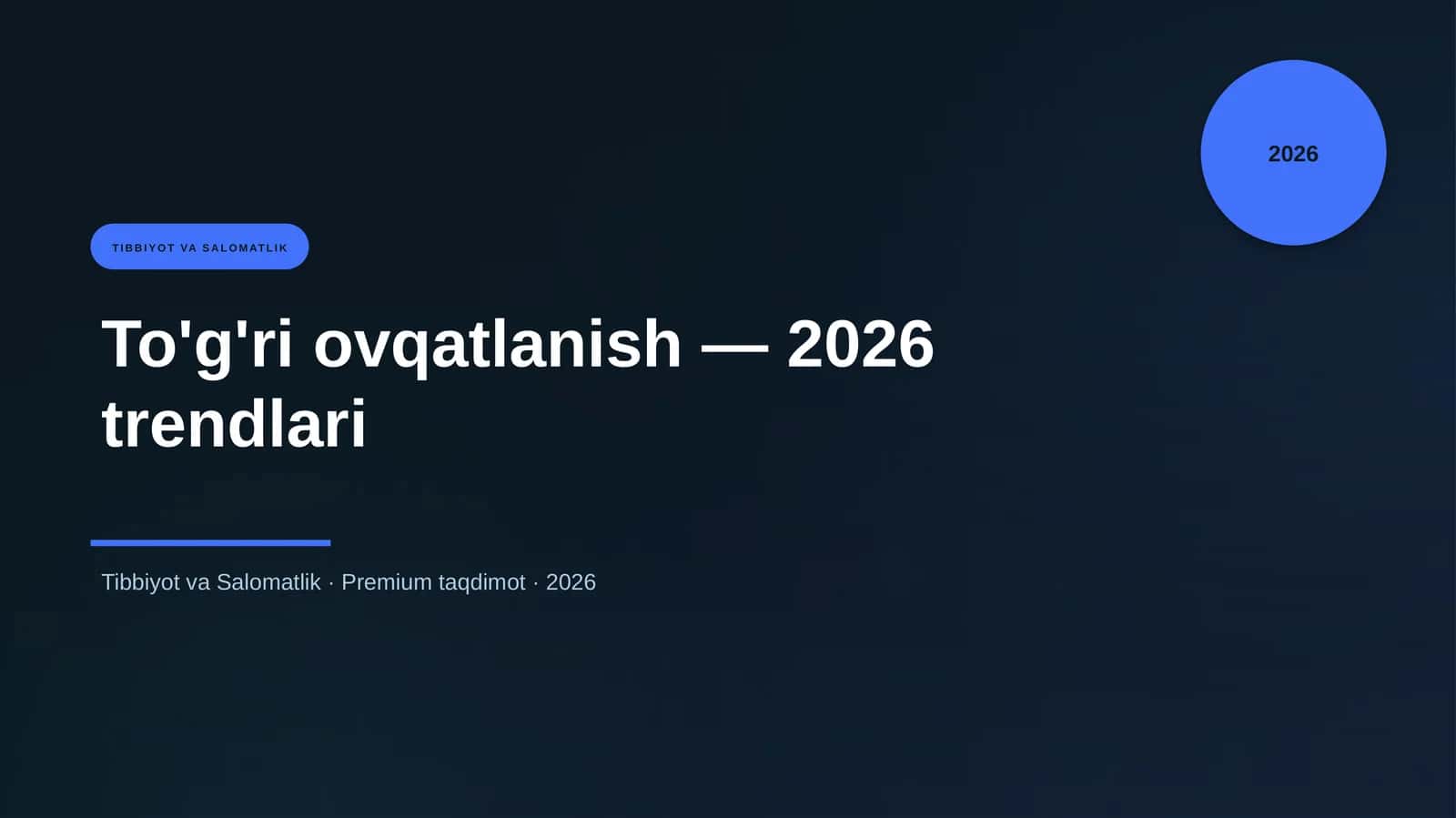 To'g'ri ovqatlanish — 2026 trendlari 1