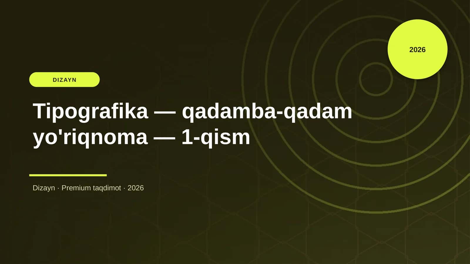 Tipografika — qadamba-qadam yo'riqnoma — 1-qism 1
