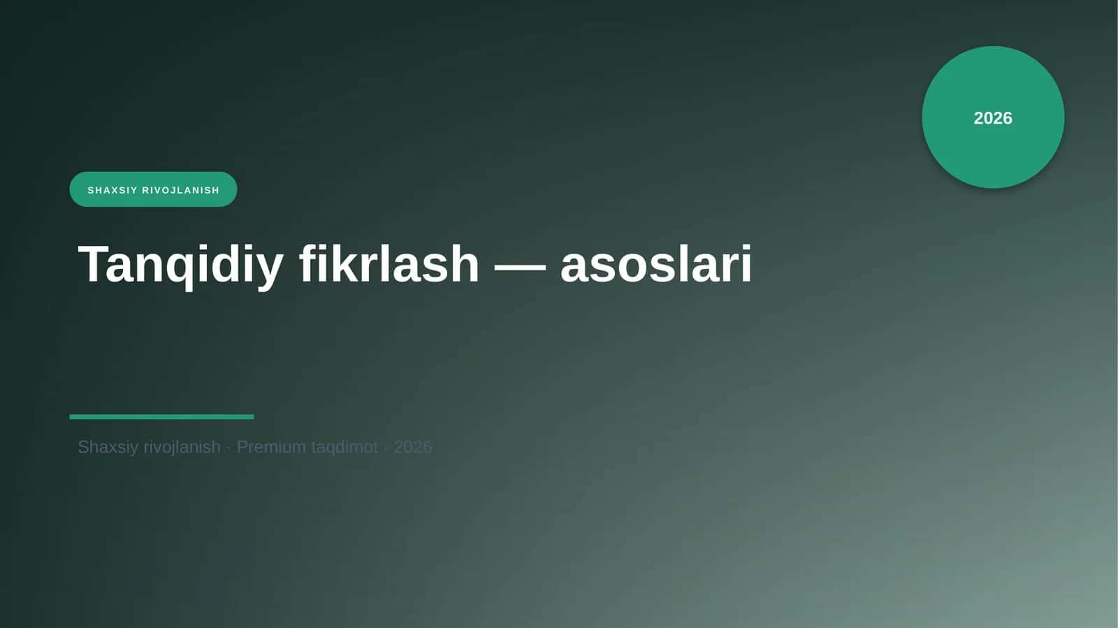 Tanqidiy fikrlash — asoslari 1