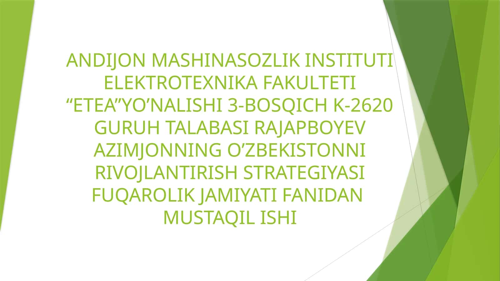 O’ZBEKISTONNI RIVOJLANTIRISH STRATEGIYASI FUQAROLIK JAMIYATI FANIDAN MUSTAQIL ISHI 1