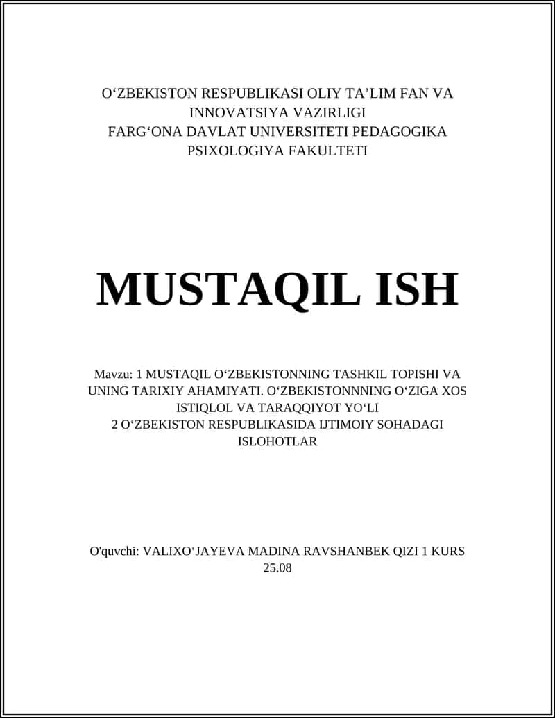 MUSTAQIL OʻZBEKISTONNING TASHKIL TOPISHI VA UNING TARIXIY AHAMIYATI 1