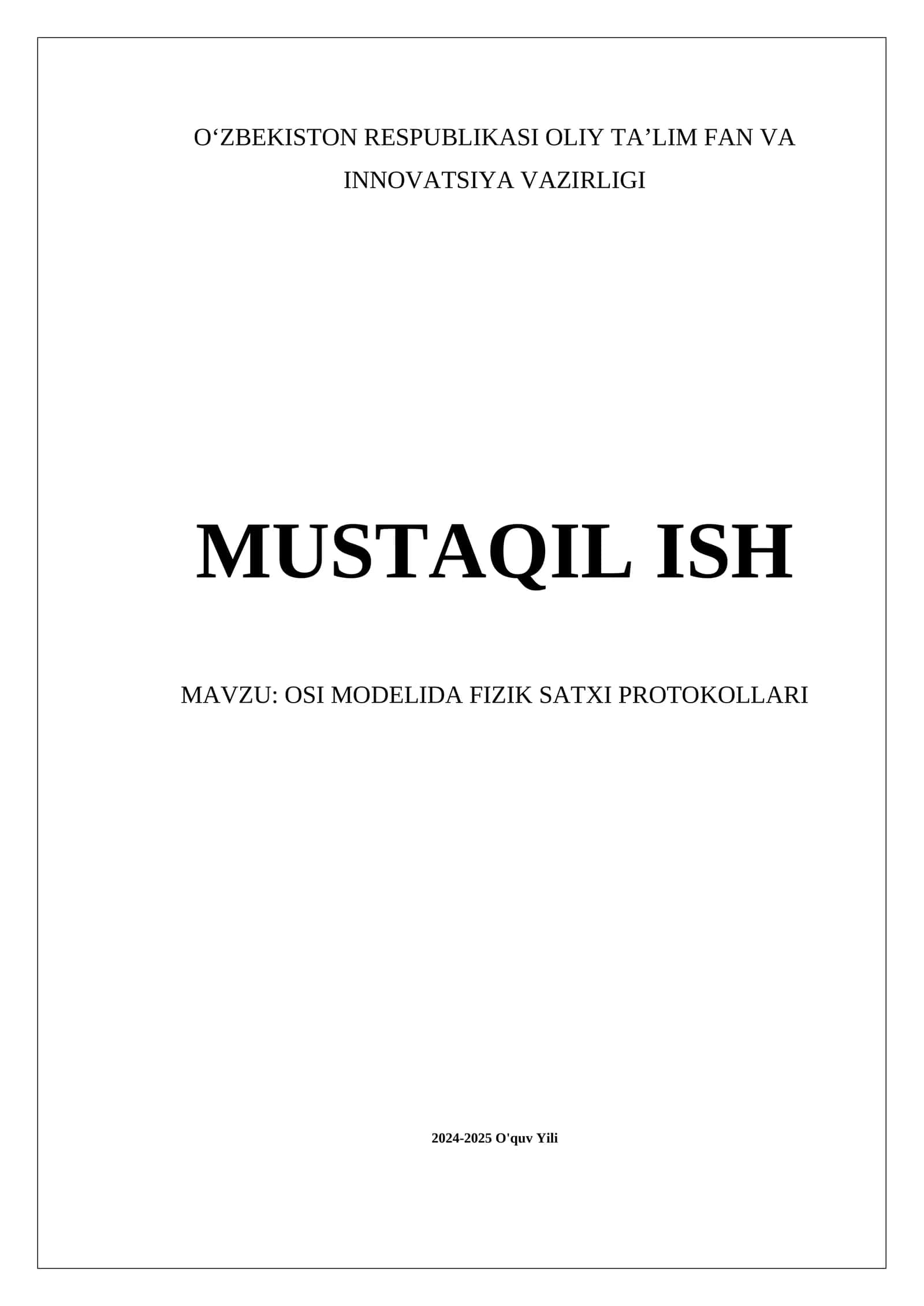 OSI MODELIDA FIZIK SATXI PROTOKOLLARI 1