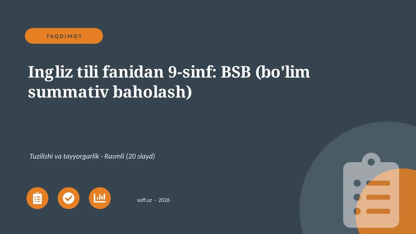 Ingliz tili fanidan 9-sinf: BSB (bo'lim summativ baholash) 1