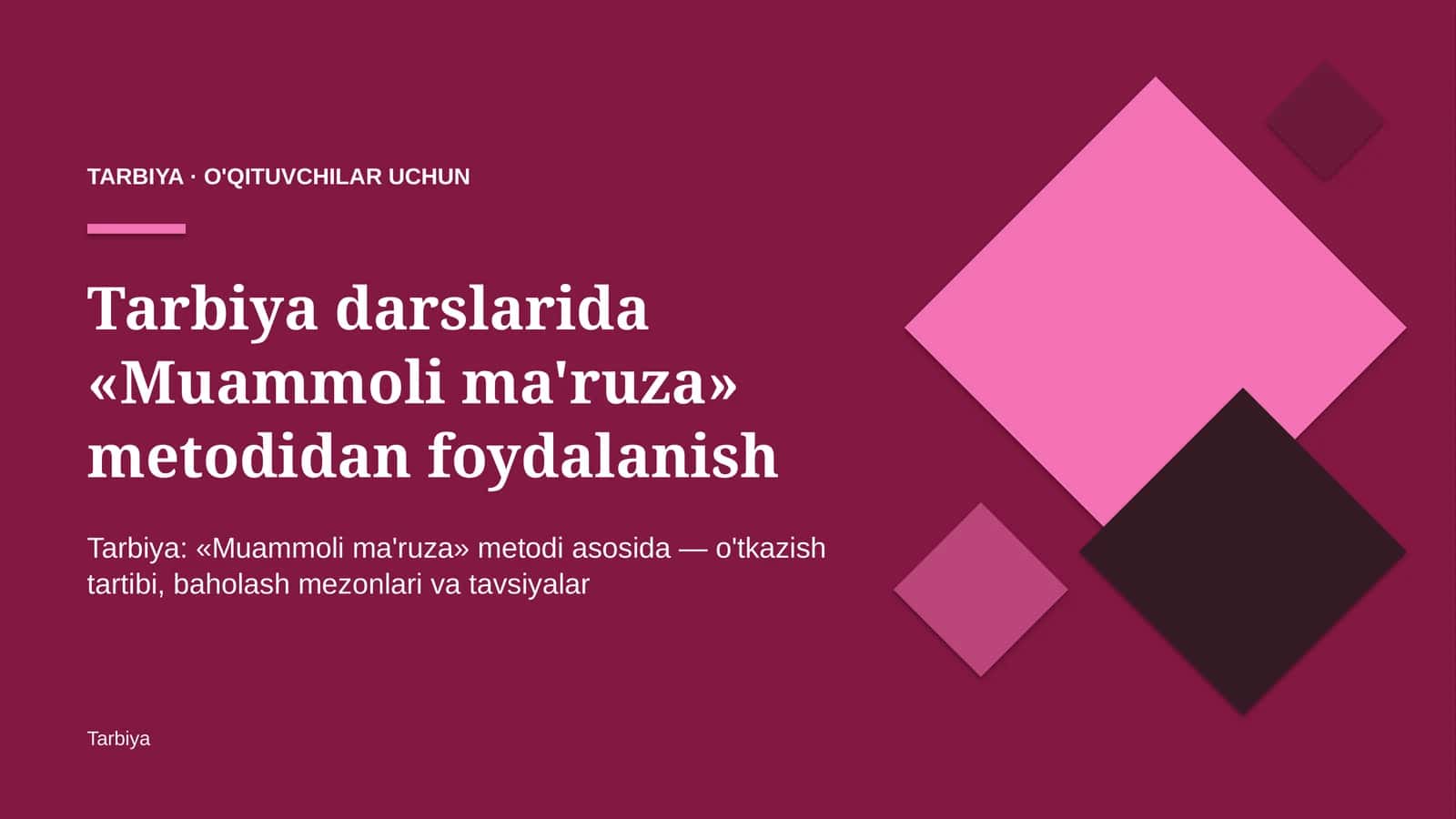 tarbiya darslarida muammoli ma'ruza metodidan foydalanish 6493 1