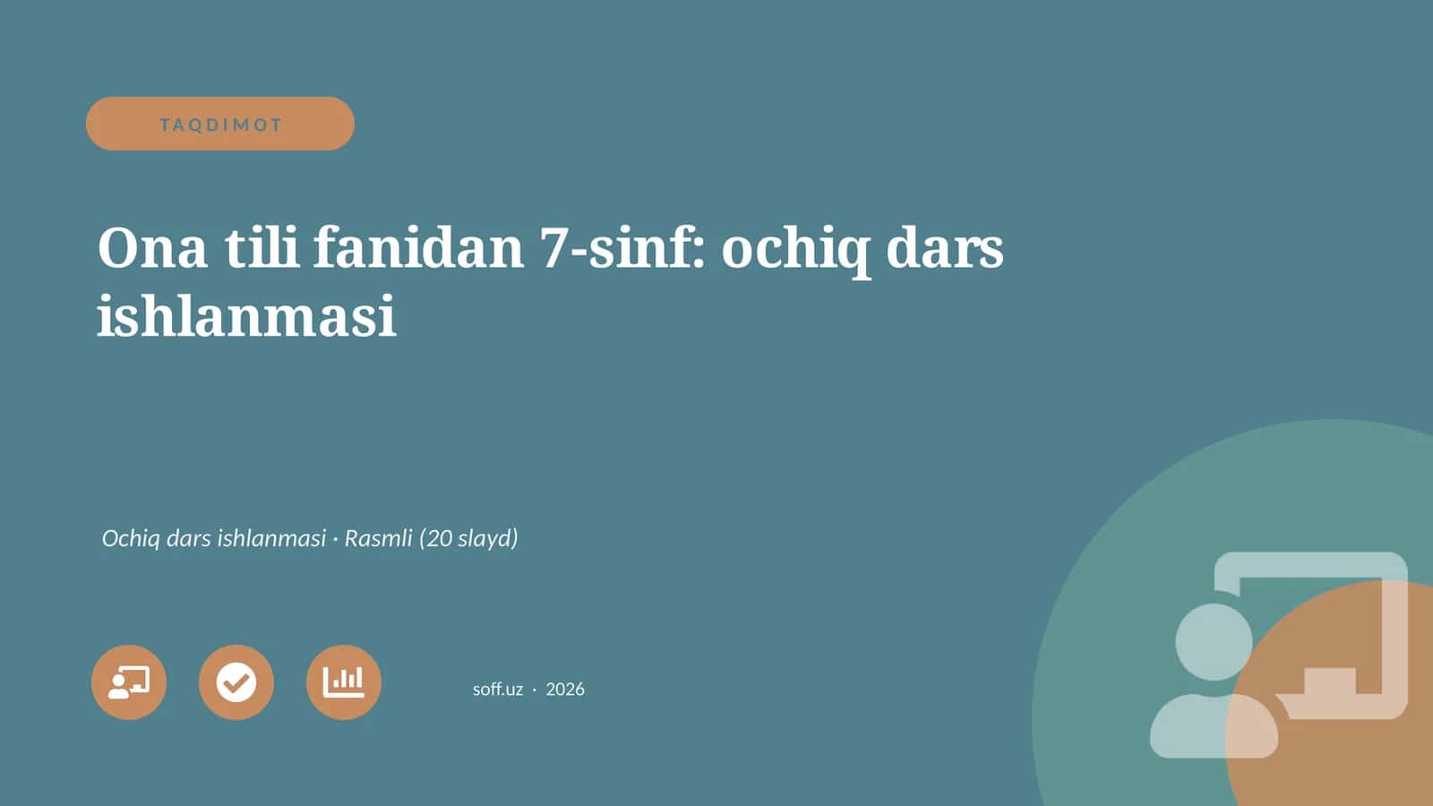Ona tili fanidan 7-sinf: ochiq dars ishlanmasi 1