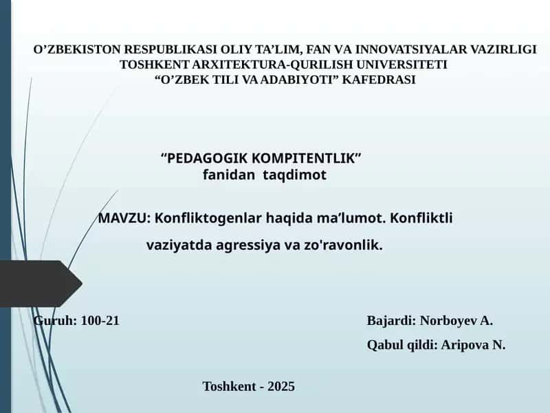 Konfliktogenlar haqida ma’lumot. Konfliktli vaziyatda agressiya va zo'ravonlik. 1