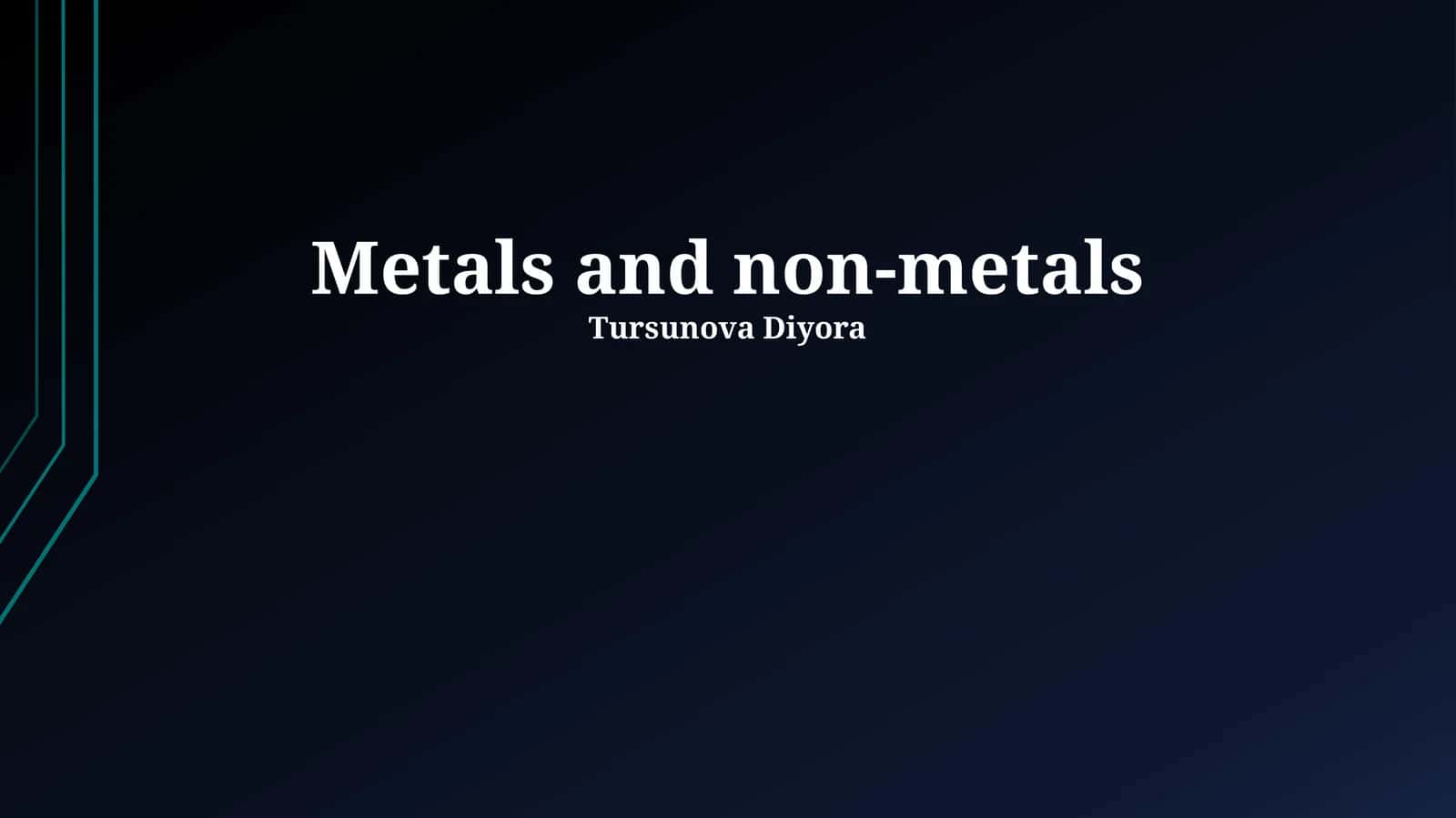 Metals and non-metals 1