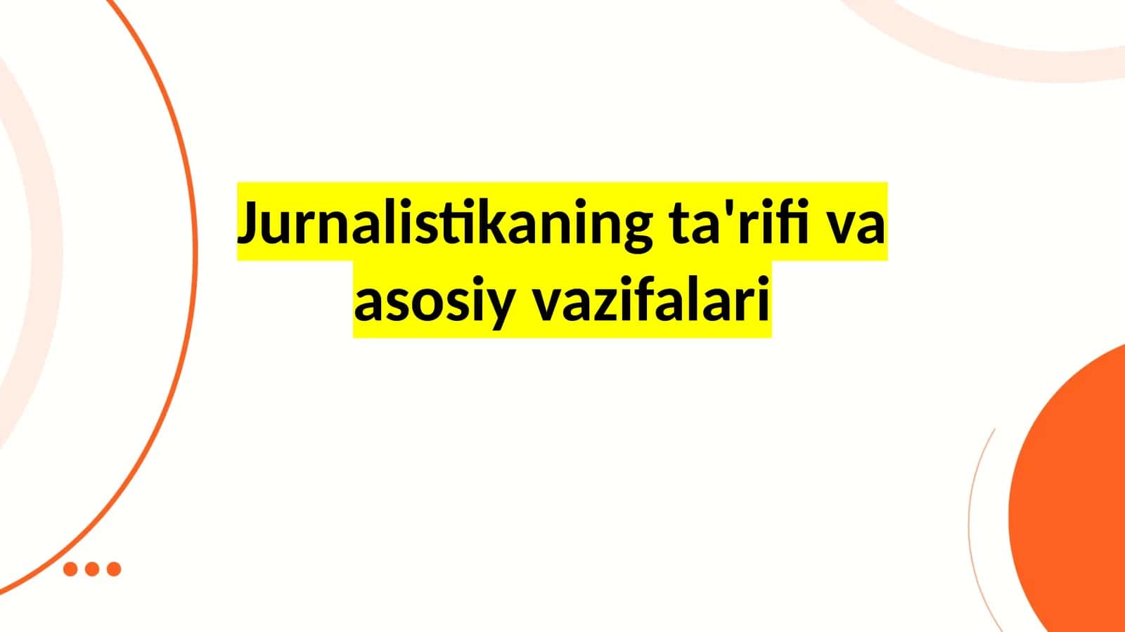 Jurnalistika haqida 1